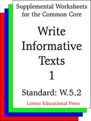 cover image of CCSS W.5.2 Write Informative Texts 1